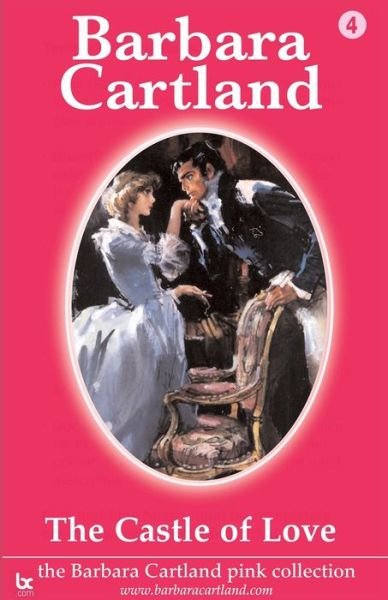 Cover for Barbara Cartland · The Castle of Love (Paperback Book) (2020)