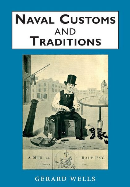 Cover for Gerard Wells · Naval Customs and Traditions (Paperback Book) (2014)