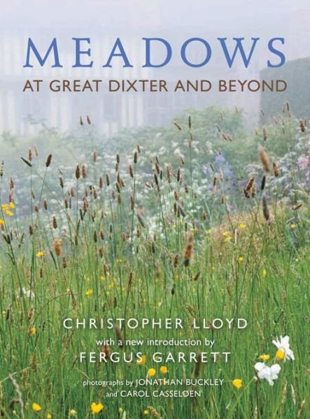 Cover for Christopher Lloyd · Meadows: At Great Dixter and Beyond - Pimpernel Garden Classics (Gebundenes Buch) (2016)