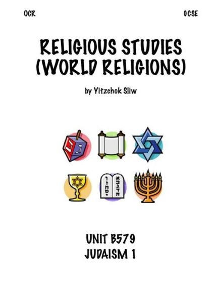 Cover for Yitzchok Sliw · Religious Studies Gcse: Judaism 1 (Paperback Book) (2015)