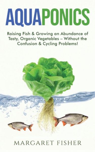 Cover for Margaret Fisher · Aquaponics (Paperback Book) (2021)