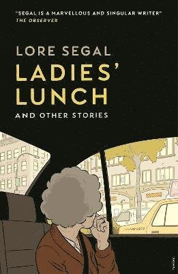 Cover for Lore Segal · Ladies' Lunch: a novella &amp; other stories (Paperback Book) [Main edition] (2023)
