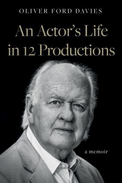 Cover for Oliver Ford Davies · An Actor's Life in 12 Productions (Paperback Book) (2022)
