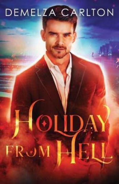 Cover for Demelza Carlton · The Holiday From Hell (Paperback Book) (2018)