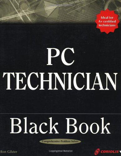 Cover for Ron Gilster · Pc Technician Black Book: the Pc Technician's Secret Weapon (Pocketbok) [Pap / Cdr edition] (2001)