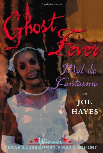 Cover for Joe Hayes · Ghost Fever / Mal De Fantasma (Paperback Book) [English And Spanish, Bilingual edition] (2006)
