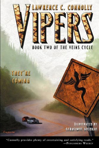Vipers (Veins Cycle) - Lawrence C. Connolly - Books - Fantasist Enterprises - 9781934571033 - September 7, 2010