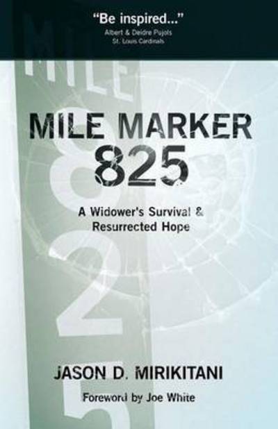 Cover for Jason Mirikitani · Mile Marker 825 (Paperback Book) (2010)