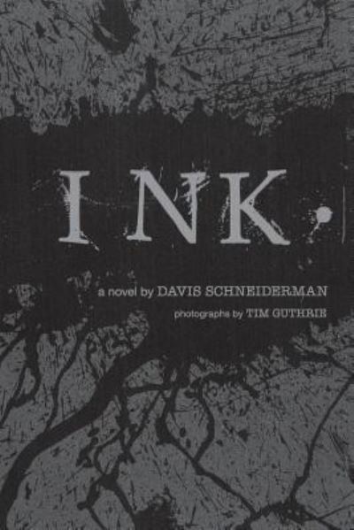 Cover for Davis Schneiderman · Ink. (Paperback Book) (2015)