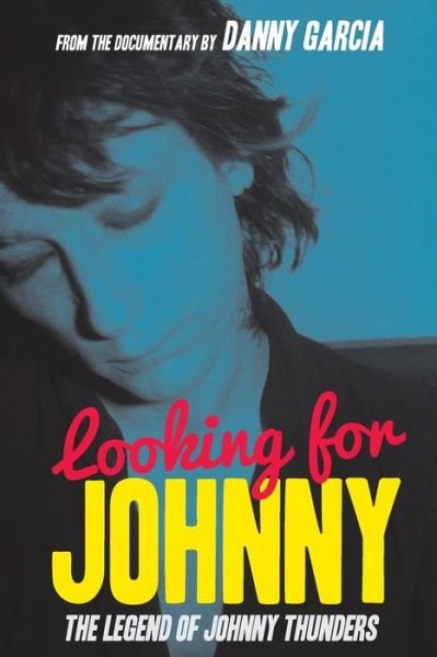 Cover for Danny Garcia · Looking For Johnny (Paperback Book) (2018)