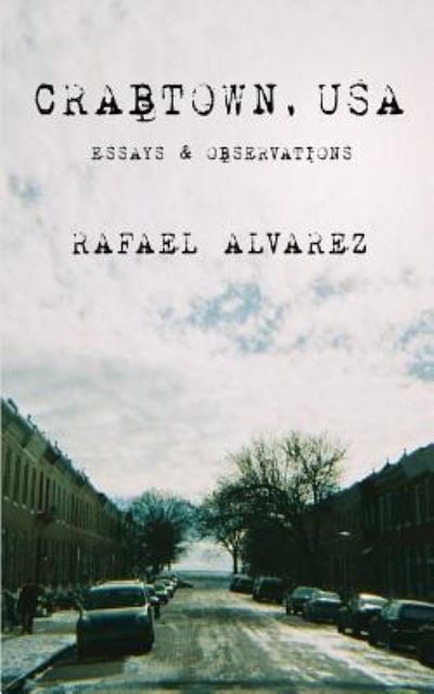 Rafael Alvarez · Crabtown, USA (Paperback Bog) (2015)