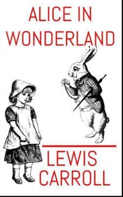 Cover for Lewis Carroll · Alice In Wonderland (Paperback Book) (2017)