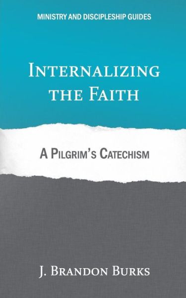 Cover for J Brandon Burks · Internalizing the Faith (Paperback Book) (2018)