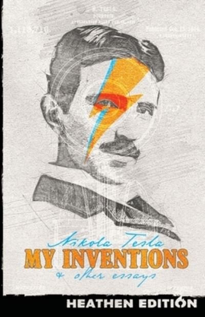 Cover for Nikola Tesla · My Inventions &amp; Other Essays (Buch) [Heathen edition] (2022)
