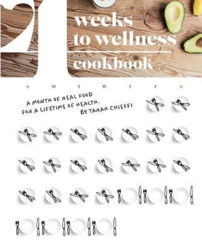 Cover for Tarah Chieffi · 4 Weeks to Wellness Cookbook (Paperback Book) (2018)