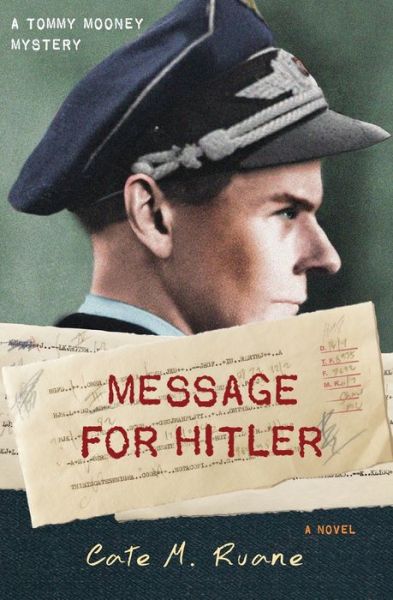 Cover for Cate M Ruane · Message For Hitler (Paperback Book) (2018)