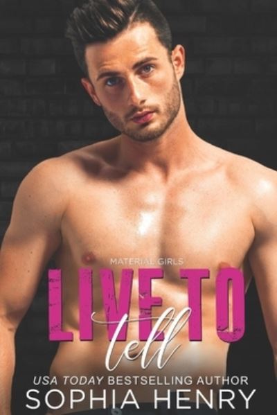 Cover for Sophia Henry · Live to Tell (Paperback Book) (2018)