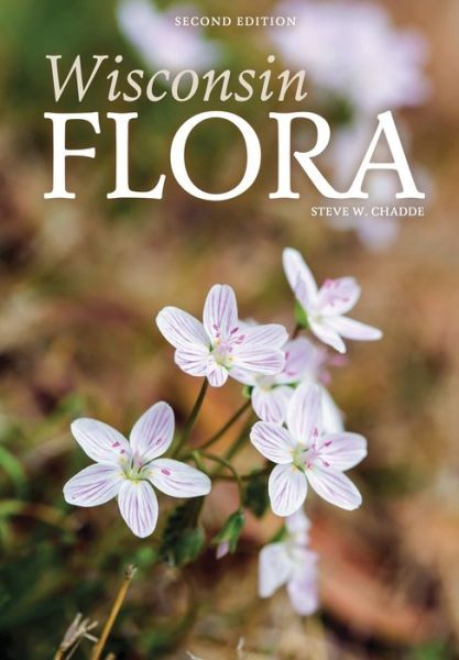 Cover for Steve W Chadde · Wisconsin Flora (Paperback Book) (2019)