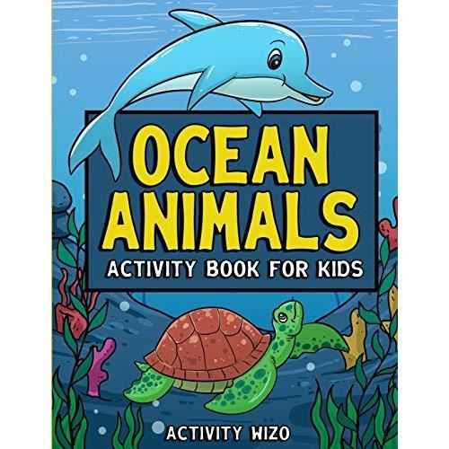 Ocean Animals Activity Book For Kids: Coloring, Dot to Dot, Mazes, and More for Ages 4-8 - Activity Wizo - Livres - Spotlight Media - 9781951806033 - 13 janvier 2020