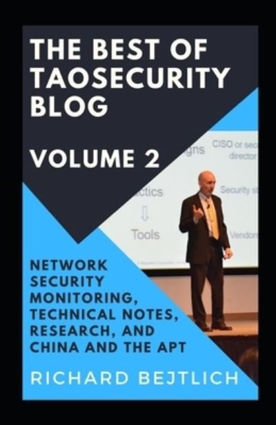 Cover for Richard Bejtlich · The Best of TaoSecurity Blog, Volume 2 (Paperback Book) (2020)
