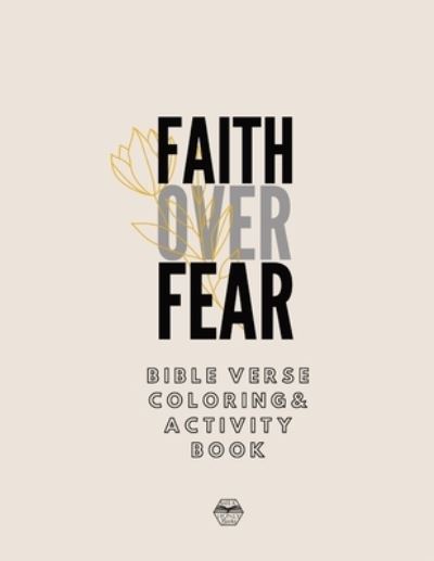 Cover for Faith over Fear Coloring and Activity Book (Paperback Book) (2022)