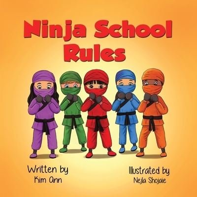 Cover for Kim Ann · Ninja School Rules (Pocketbok) (2021)