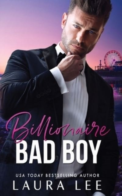 Cover for Laura Lee · Billionaire Bad Boy (Paperback Book) (2021)