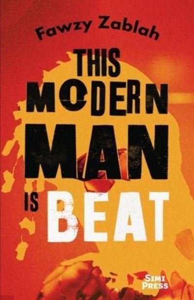 Cover for Fawzy Zablah · This Modern Man Is Beat (Buch) (2023)