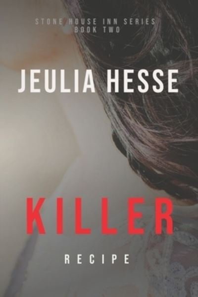 Cover for Jeulia Hesse · Killer Recipe (Book) (2021)