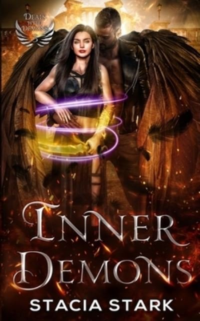 Inner Demons - Stacia Stark - Kirjat - Bingeable Books LLC - 9781959293033 - maanantai 29. elokuuta 2022