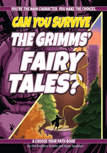 Cover for Ryan Jacobson · Can You Survive the Grimms' Fairy Tales?: A Choose Your Path Book - Interactive Classic Literature (Pocketbok) (2024)