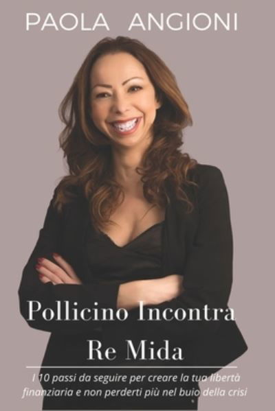 Cover for Paola Angioni · Pollicino Incontra Re Mida (Paperback Book) (2017)