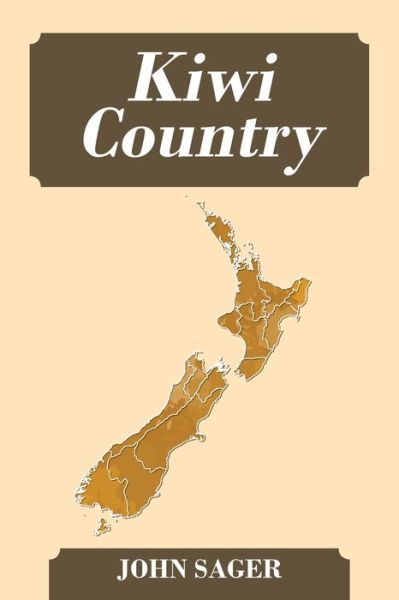 Cover for John Sager · Kiwi Country (Paperback Bog) (2020)