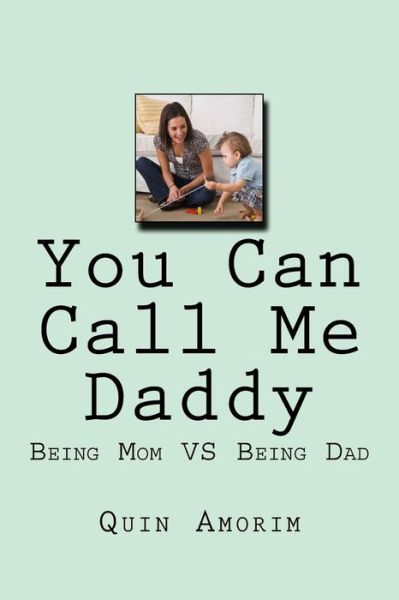 Cover for Quin Amorim · You Can Call Me Daddy (Paperback Book) (2017)