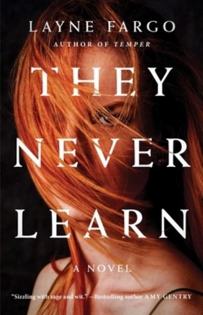 Cover for Layne Fargo · They Never Learn (Taschenbuch) (2021)