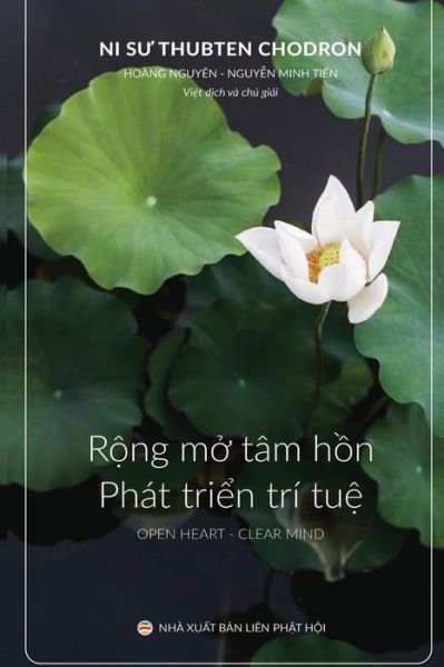 Cover for Ni su Thubten Chodron · R?ng m? tam h?n va phat tri?n tri tu? (Taschenbuch) (2018)