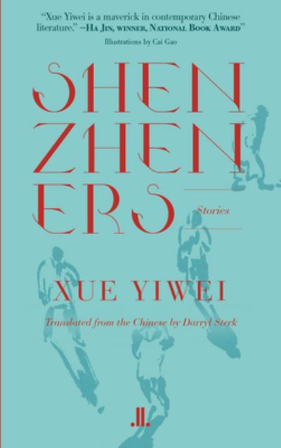 Cover for Yiwei Xue · Shenzheners (Book) (2016)