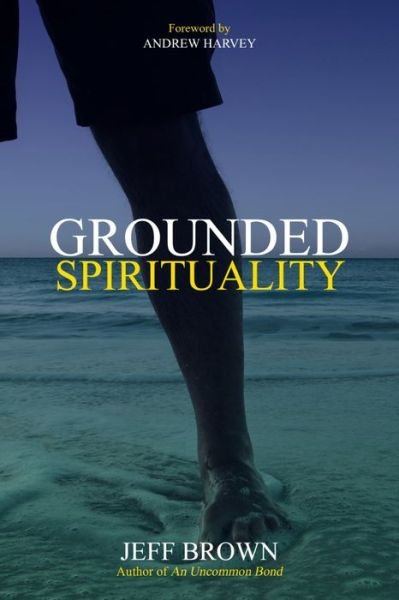 Cover for Jeff Brown · Grounded Spirituality (Paperback Bog) (2019)