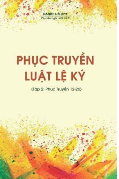 Cover for Daniel I Block · Ph_c Truy_n Lu_t L_ K? (T_p 2 - Ph_c Truy_n 12-26) (Paperback Book) (2018)