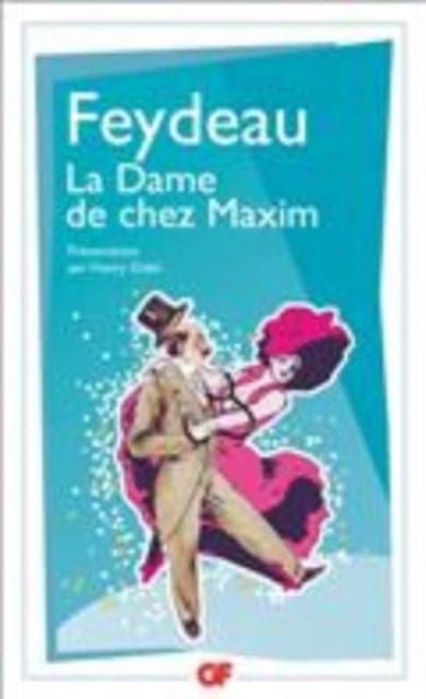 Cover for Georges Feydeau · La Dame de chez Maxim (Paperback Book) (2017)