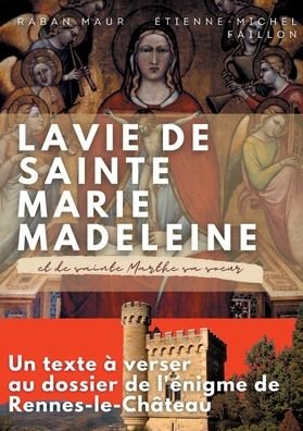 Cover for Raban Maur · La vie de sainte Marie-Madeleine et de sainte Marthe sa soeur (Pocketbok) (2022)