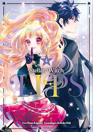 Stellar Witch Lips – Band 4 - Kotoko ICHI - Kirjat - Crunchyroll Manga - 9782889519033 - perjantai 4. lokakuuta 2024