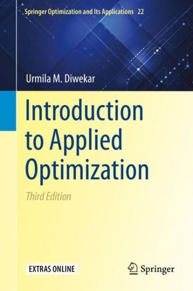 Cover for Urmila M. Diwekar · Introduction to Applied Optimization - Springer Optimization and Its Applications (Gebundenes Buch) [3rd ed. 2020 edition] (2020)