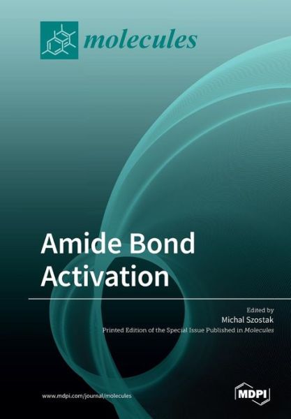 Cover for Michal Szostak · Amide Bond Activation (Paperback Book) (2019)
