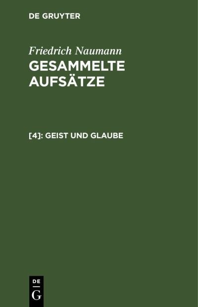Cover for Friedrich Naumann · Geist und Glaube (Book) (2013)