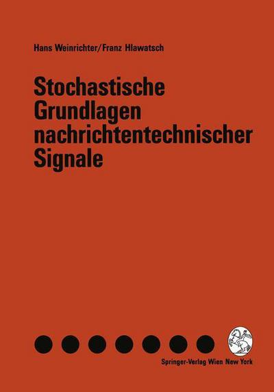 Cover for Hans Weinrichter · Stochastische Grundlagen Nachrichtentechnischer Signale (Paperback Book) [German edition] (1991)