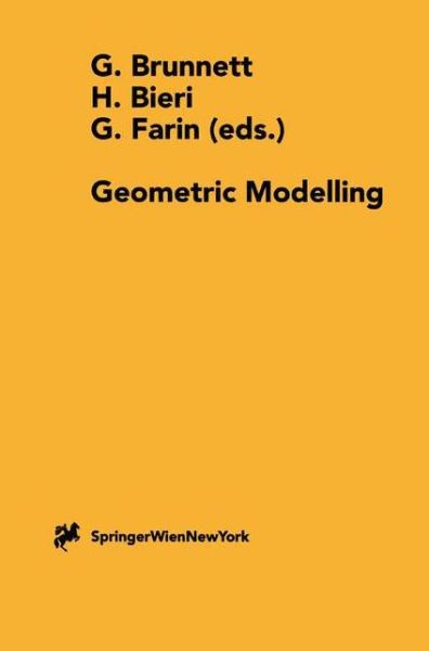 Cover for G Brunnett · Geometric Modelling: Dagstuhl 1999 Computing Supplement 14 - Computing Supplementa (Paperback Book) [Softcover reprint of the original 1st ed. 2001 edition] (2001)