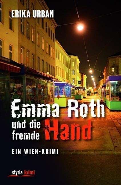 Cover for Urban · Emma Roth und die fremde Hand (Book)
