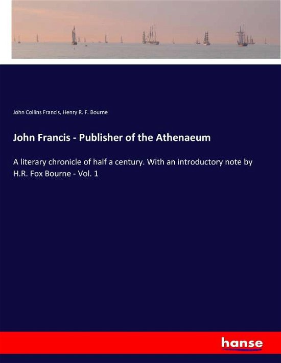 John Francis - Publisher of the - Francis - Libros -  - 9783337400033 - 6 de diciembre de 2017