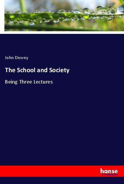 Cover for Dewey · The School and Society (Book)